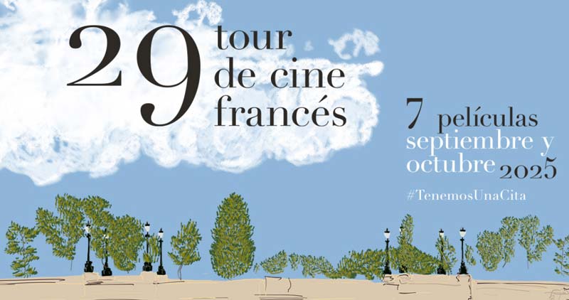 Tour de Cine Francés 2025: llega la edición 29 con 7 películas imperdibles