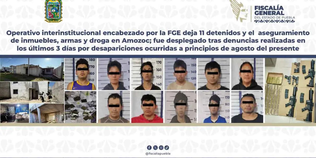 Fiscalía de Puebla captura a 11 personas en operativo en Amozoc