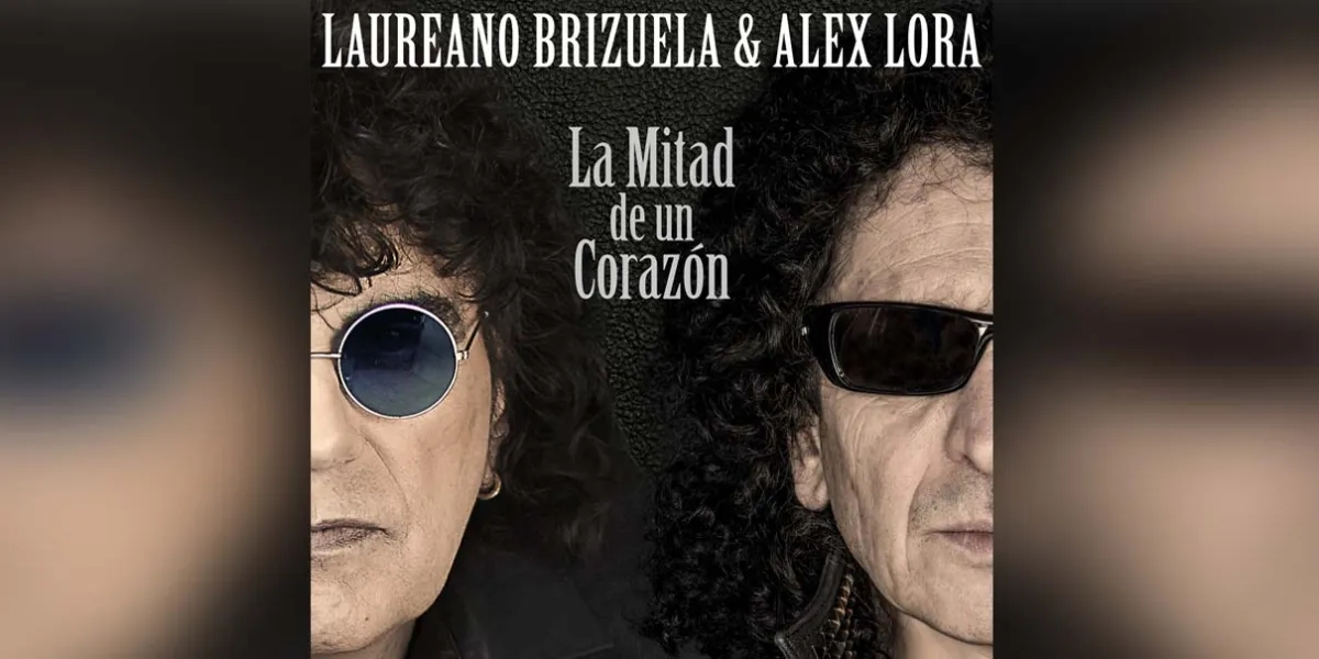 Leyendas del rock unen su voz: Alex Lora y Laureano Brizuela lanzan “La Mitad de un Corazón”