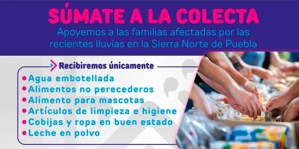 San Andrés Cholula arranca colecta de alimentos para apoyar a damnificados por lluvias